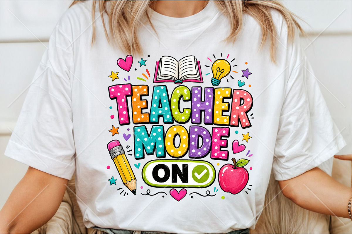 Teacher Mode On Sublimation PNG, a Seasonal Illustration by Canvas Craft (Photo 3 of 5)