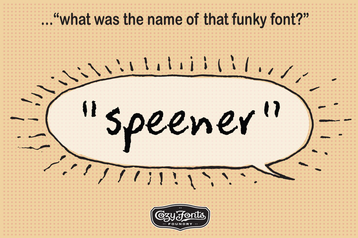 Speener, a Font by CozyFonts Foundry (Photo 1 of 5)