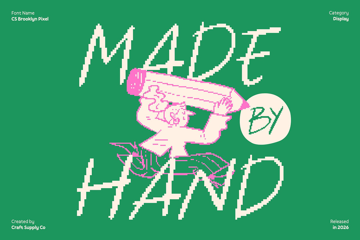 CS Brooklyn Pixel, a Handwritten Font by Craft Supply Co. (Photo 2 of 8)