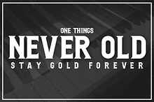 Never Old