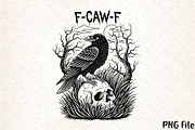 F-Caw-F SVG PNG, Funny Raven Design, a Seasonal Illustration by YA Design (Thumbnail 1 of 4)