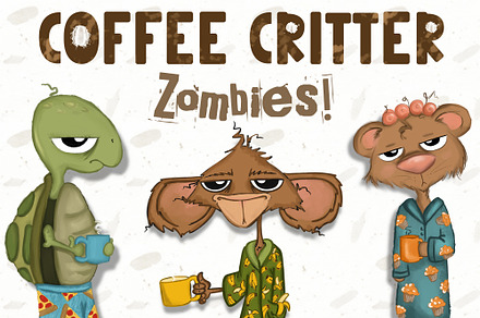 Coffee Zombie Critters | Take 2