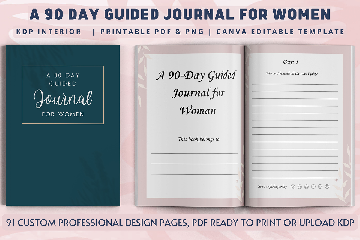 A 90 Day Guided Journal for Woman