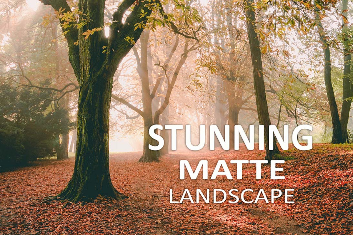 10 Stunning Matte Landscape Presets, a Preset Add-On by Timeless Presets (Photo 1 of 13)