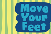 Move Your Feet!, a Sans Serif Font by pizzadudedotdk (Thumbnail 1 of 10)