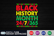 Black History Month 24/7/365 Shirt, an Object Graphic by FunnySVGCrafts (Thumbnail 2 of 3)