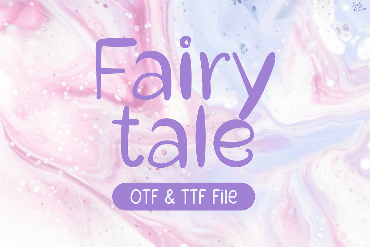 Fairy Tale | Fantasy handwritten, a Handwritten Font by LivelyAutumn11.11 (Photo 1 of 5)