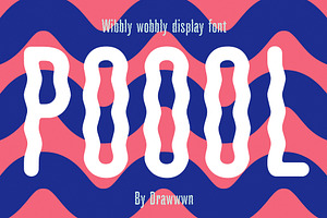Poool | Wobbly font