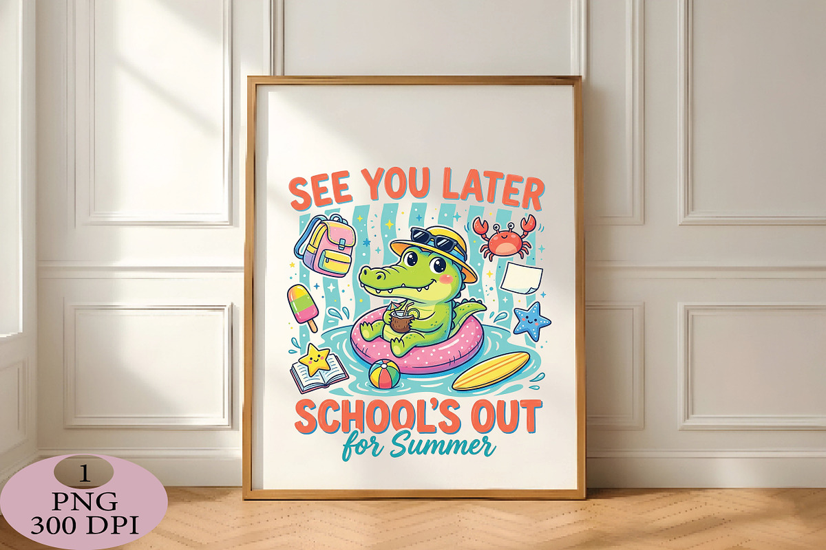 School out Summer Gator Funny PNG, an Illustration by Daily.Designs (Photo 3 of 5)