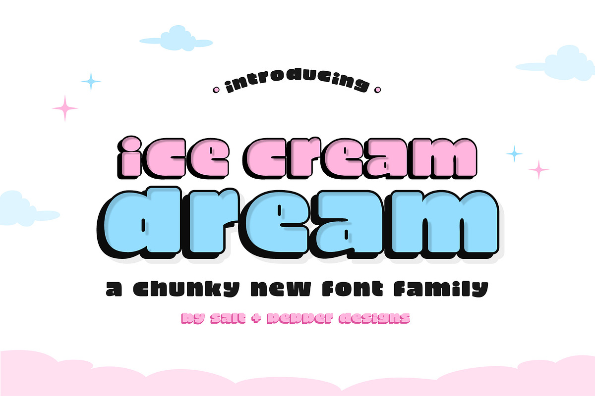 Ice Cream Dream Font Family, a Sans Serif Font by Salt & Pepper Designs (Photo 1 of 8)