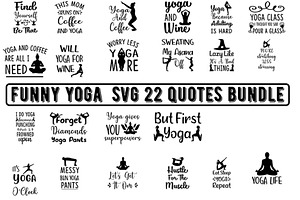 Funny Yoga Svg 22 Quotes Bundle