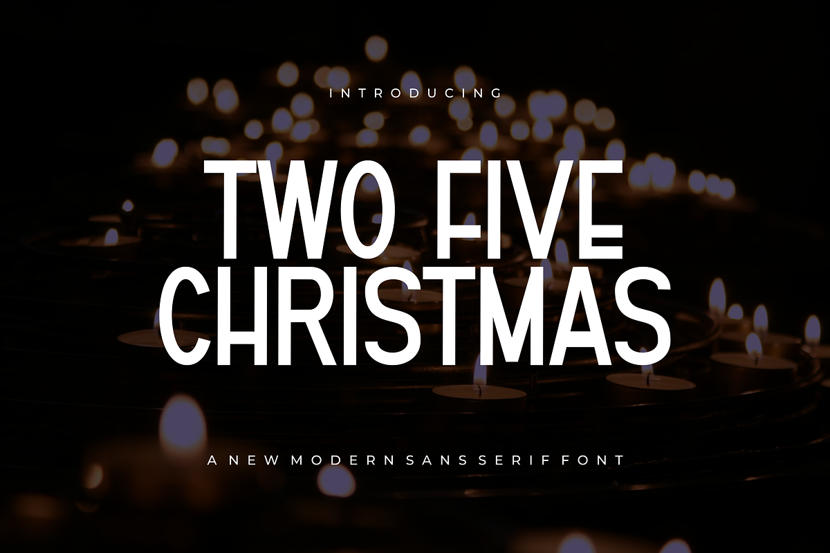 Two Five Christmas - Font, a Sans Serif Font by artchiles_design (Photo 1 of 5)