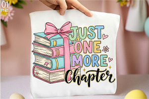 Just One More Chapter PNG Sublimatio, an Illustration by Libby Wishes