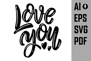 Love You. Lettering Phrase On White