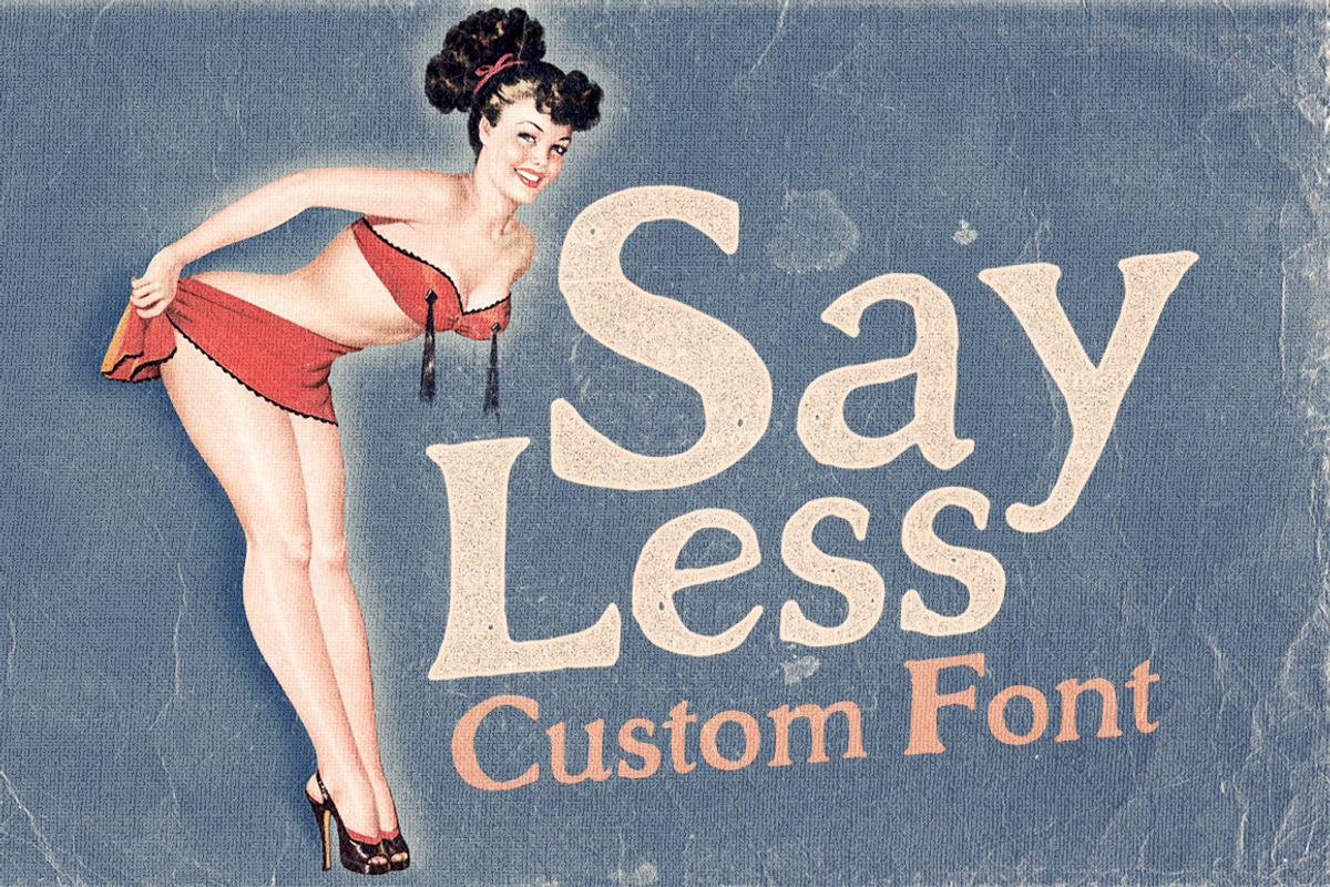 Say Less Custom Font preview 3