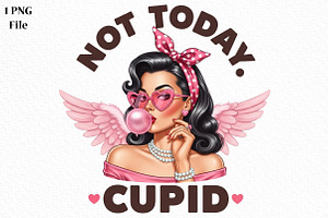 Not Today Cupid Funny Valentines PNG, an Illustration by Canvas Craft