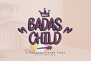 Badas Child | A Playful Font