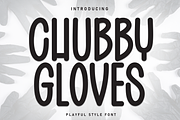 Chubby Gloves | Script Font, a Script Font by Scratchones (Thumbnail 1 of 8)