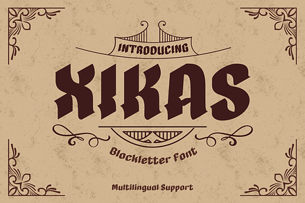 Xikas, a Blackletter Font by twinstd