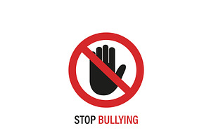 Stop Bullying Sign. Stop Bullying, an Object Illustration by Vector Creator