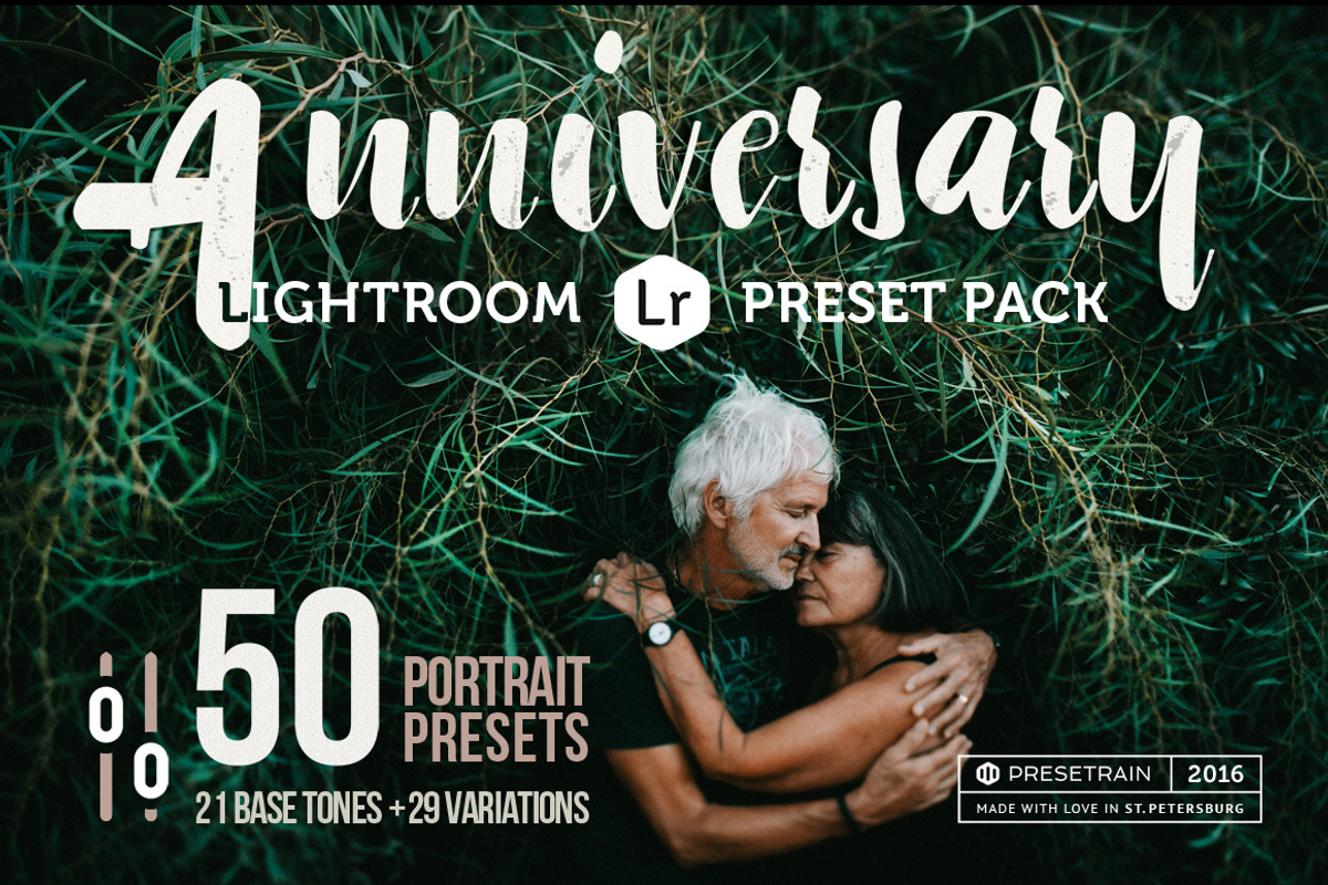 Anniversary - 50 Lightroom Presets