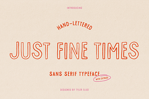 JUST FINE TIMES by Tyler Elise