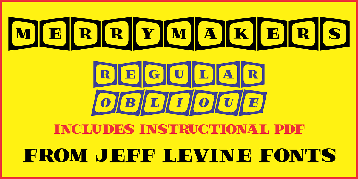 Merrymakers JNL, a Serif Font by Jeff Levine Fonts (Photo 1 of 5)