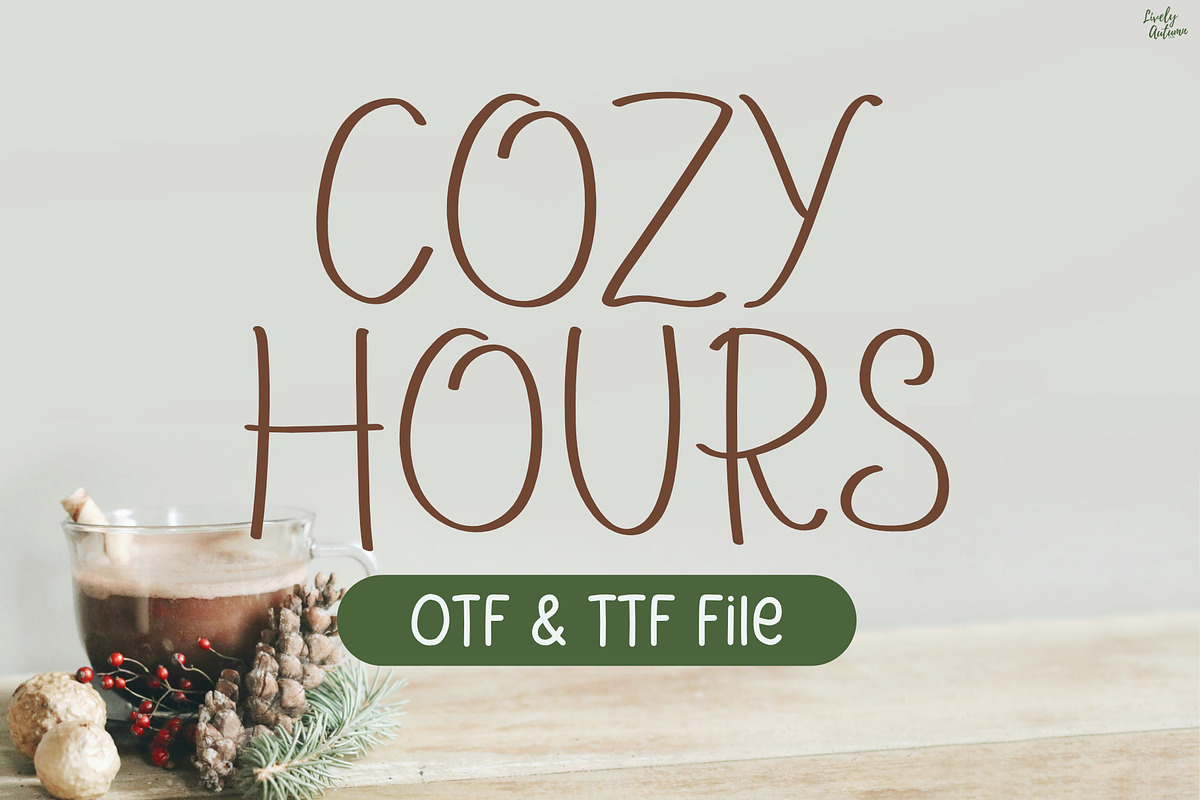 Cozy Hours | Handwriting font, a Handwritten Font by LivelyAutumn11.11 (Photo 1 of 5)