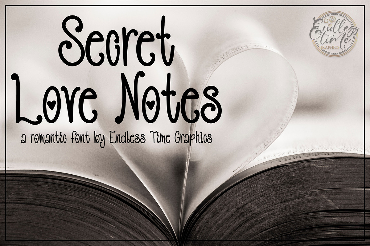Secret Love Notes - A Valentine Font, a Handwritten Font by Endless Time Graphics (Photo 1 of 5)