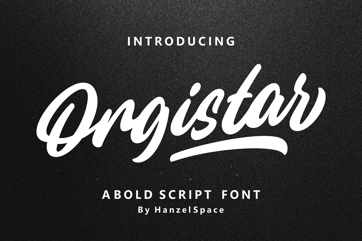 Orgistar - Bold Script Font, a Script Font by HanzelSpace Studio (Photo 1 of 9)