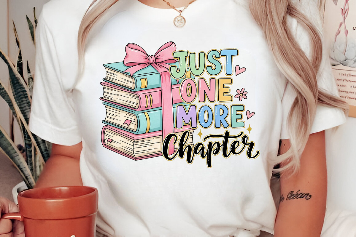 Just One More Chapter PNG Sublimatio, an Illustration by Libby Wishes (Photo 3 of 6)