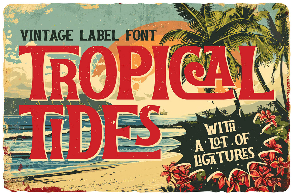 Tropical Tides Vintage Label Font, a Serif Font by JumboDesign (Photo 1 of 7)
