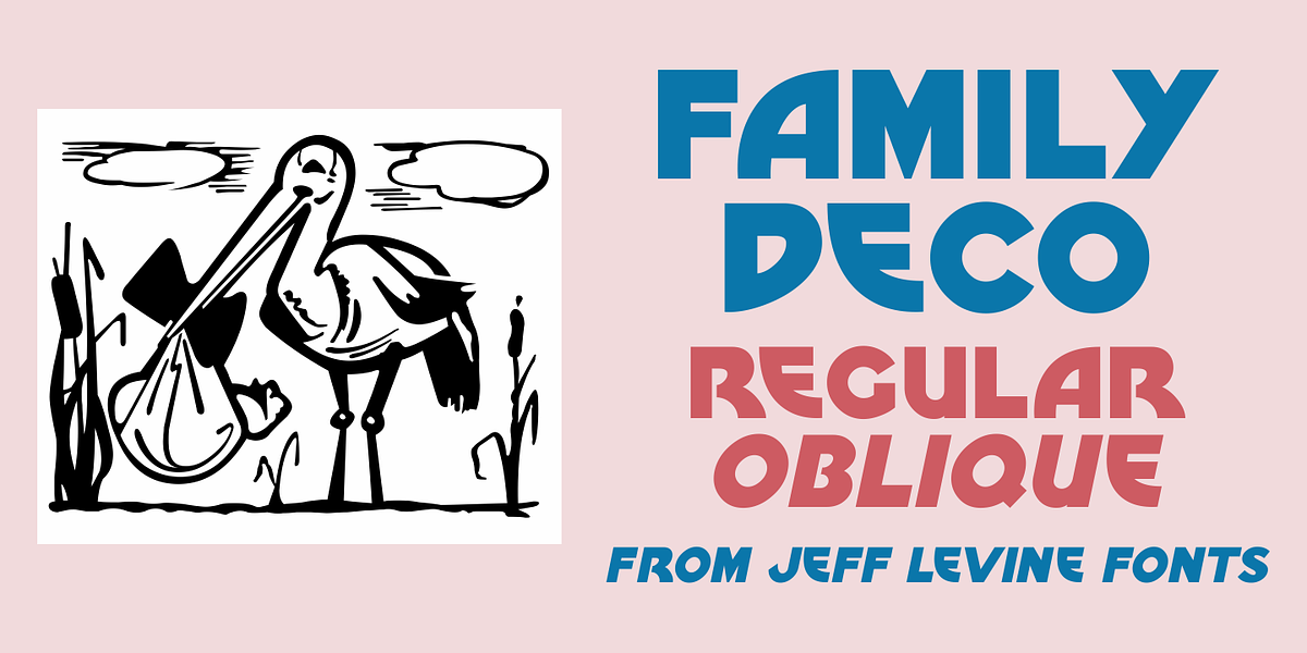Family Deco JNL, a Sans Serif Font by Jeff Levine Fonts (Photo 1 of 5)