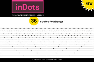 InDots - Preset Strokes 4 InDesign