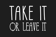 Take It or Leave It - 3 font family