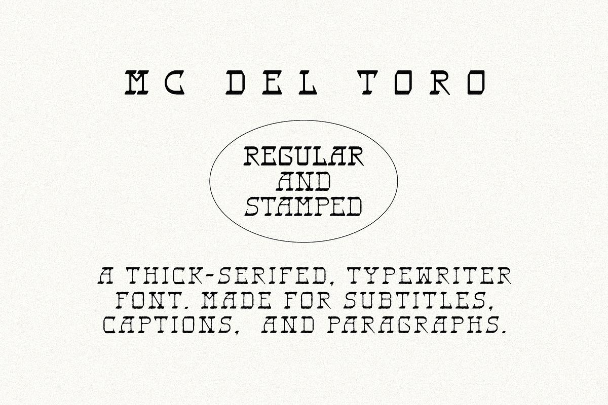 MC Del Toro - Regular and Stamped, a Slab Serif Font by McLetters (Photo 1 of 8)