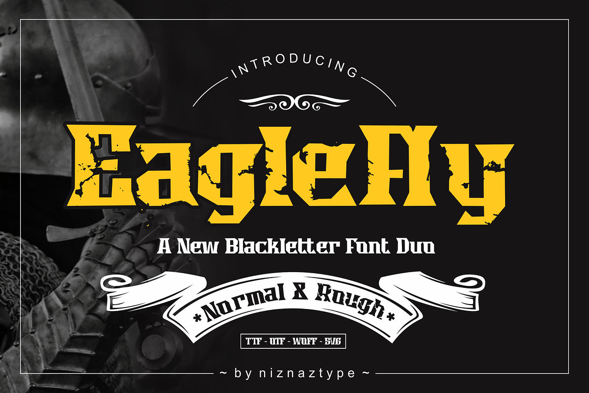 EAGLEFLY - Blackletter Font Duo, a Blackletter Font by nIznaztype (Photo 1 of 12)