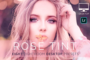 Rose Tint Lightroom Desktop Presets