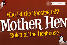 Mother Hen AOE