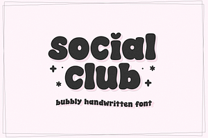 Social Club Cute Bubbly Font