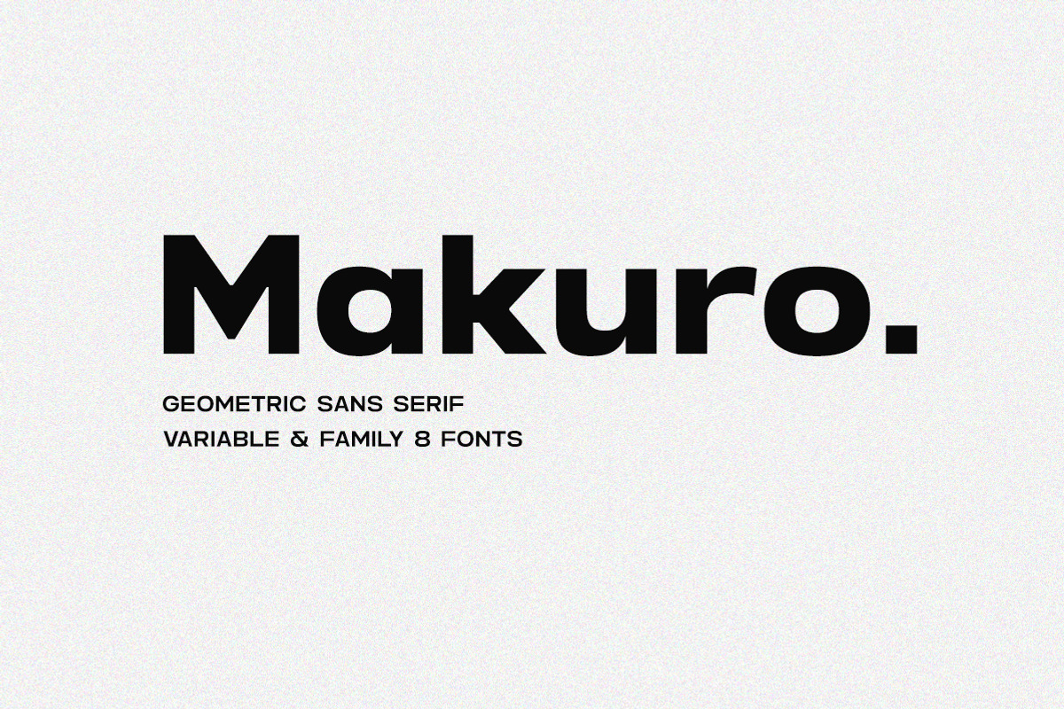 Makuro - Variable Geometric Font, a Sans Serif Font by Typeskets (Photo 1 of 12)