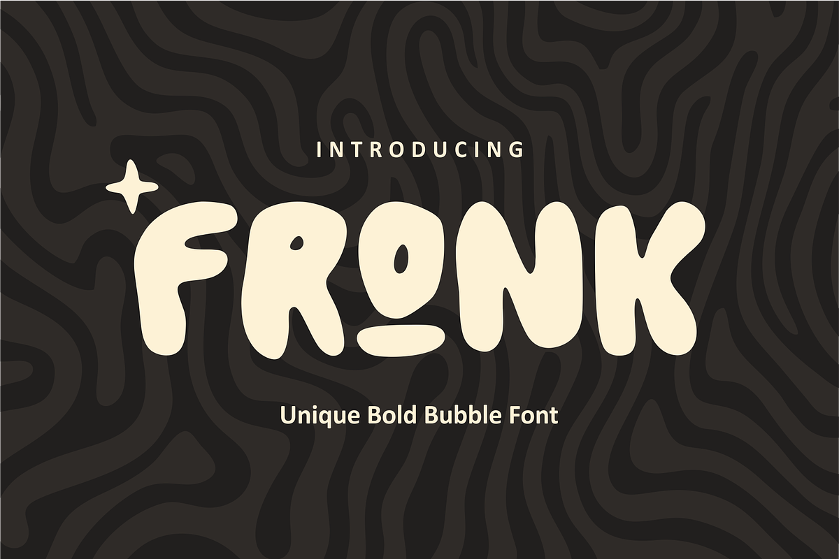 FRONK – Unique Bold Bubble Font, a Handwritten Font by Vroz Studio (Photo 1 of 8)