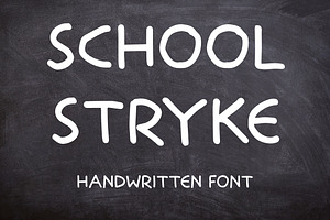 School Stryke - Handwritten Font