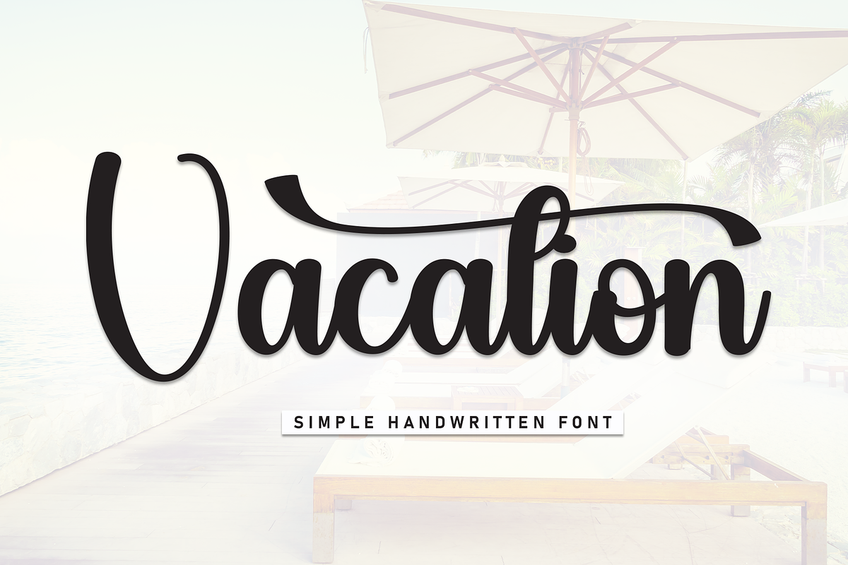 Vacation | Script Font, a Handwritten Font by Scratchones (Photo 1 of 9)