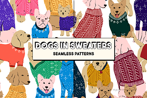 Dogs in Sweaters Seamless Patterns