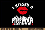 Kissed A Fireman And I Liked It SVG, an Illustration by Handy Arts Studio (Thumbnail 1 of 3)