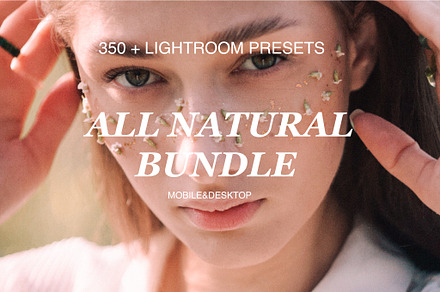 ALL NATURAL 350 LIGHTROOM PRESETS