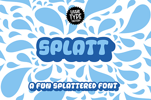Splatt! a fat, splattered fun font, a Sans Serif Font by Little Type Factory