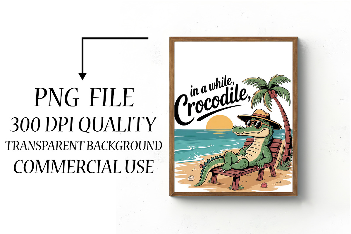 In a While Crocodile Sublimation PNG, an Illustration by Libby Wishes (Photo 2 of 6)