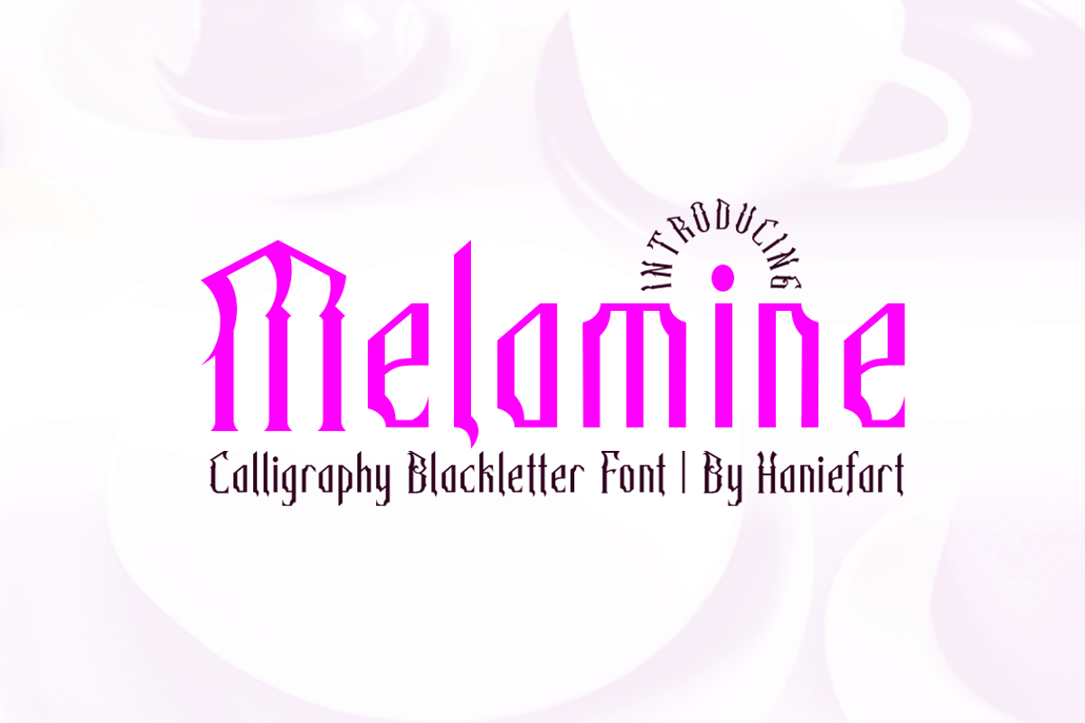Melamine - Blackletter Font, a Blackletter Font by haniefart (Photo 1 of 7)